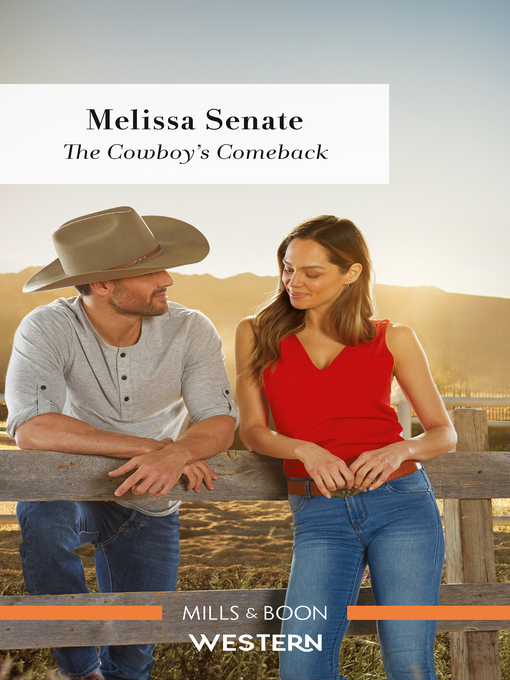 Title details for The Cowboy's Comeback by Melissa Senate - Available